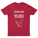Chicken Game T-Shirt