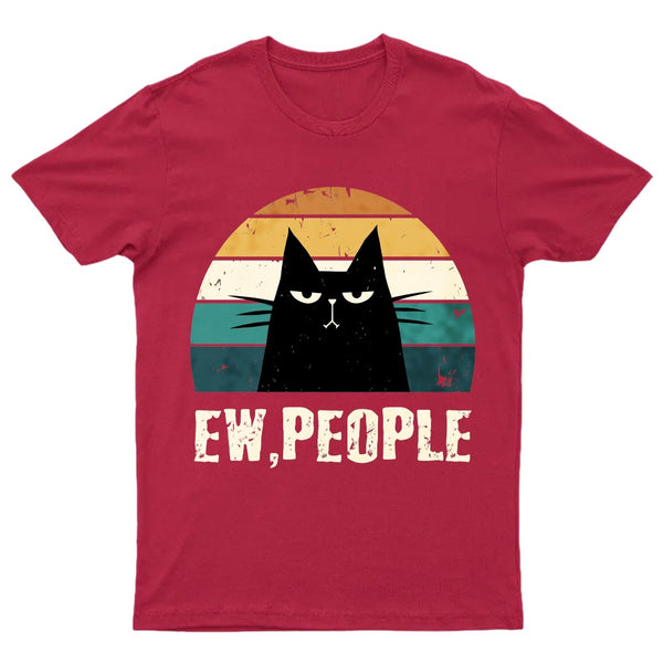 Ew People Funny Cat T-Shirt