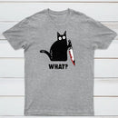 What Cat Funny T-Shirt