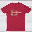 Being a Functional Adult T-Shirt