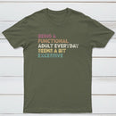 Being a Functional Adult T-Shirt