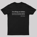 Einstein Quotes Two Things Are Infinite Nerd T-Shirt