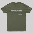 Einstein Quotes Two Things Are Infinite Nerd T-Shirt