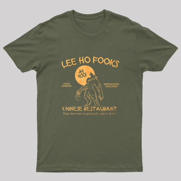 Lee Ho Fooks Chinese Restaurant Geek T-Shirt