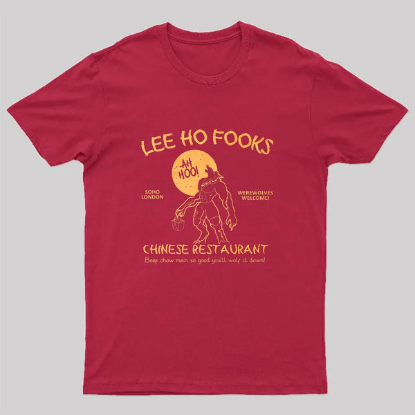 Lee Ho Fooks Chinese Restaurant Geek T-Shirt