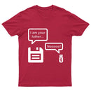 I Am Your Father T-Shirt