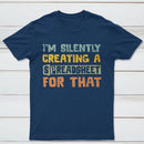 I'm Creating a Spreadsheet For That T-Shirt