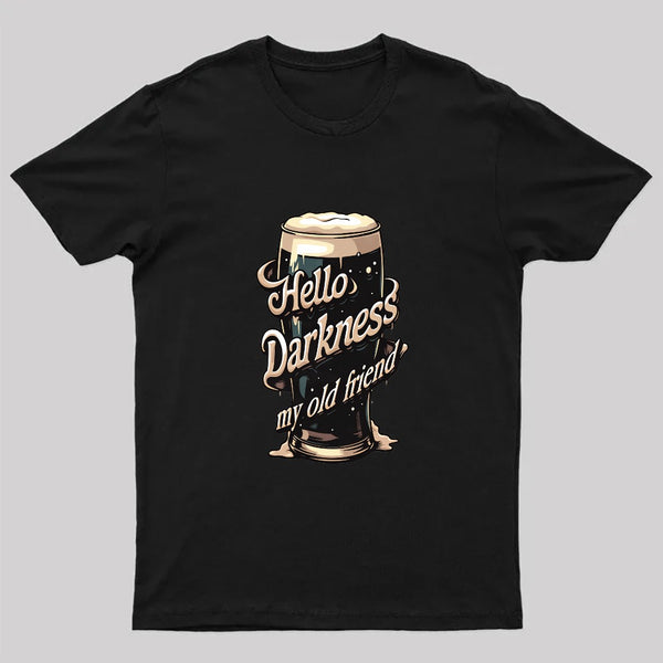 Hello Darkness T-Shirt