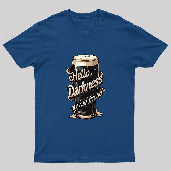 Hello Darkness T-Shirt