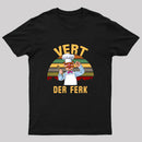 Vert Der Ferk T-Shirt