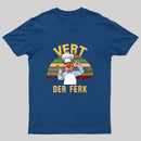 Vert Der Ferk T-Shirt