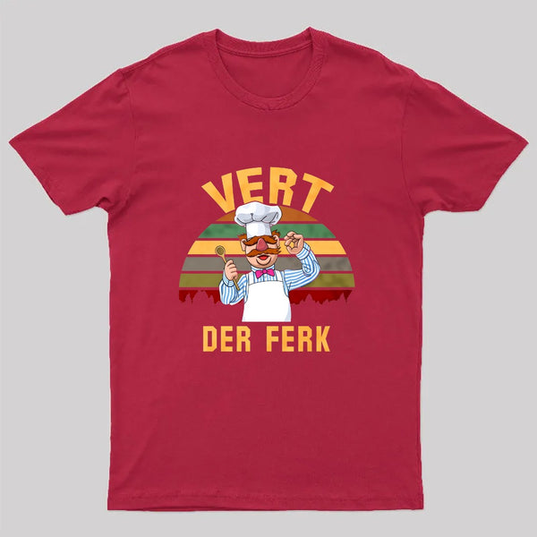 Vert Der Ferk T-Shirt