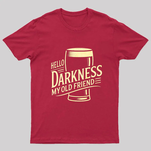Hello Darkness Geek T-Shirt
