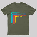 That Wasn't Very Data-driven Of You Funny Data Analyst Geek T-Shirt