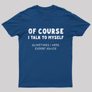 Talk To Myself T-shirt