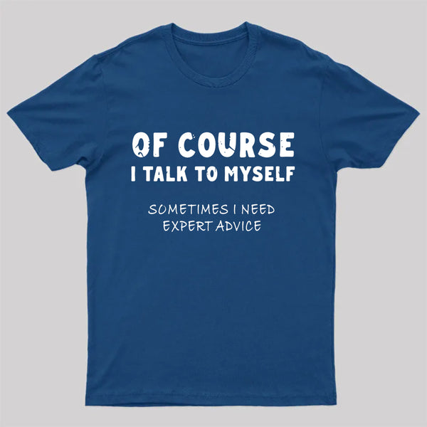 Talk To Myself T-shirt