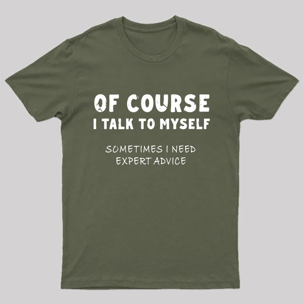 Talk To Myself T-shirt