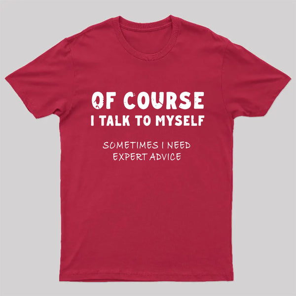 Talk To Myself T-shirt