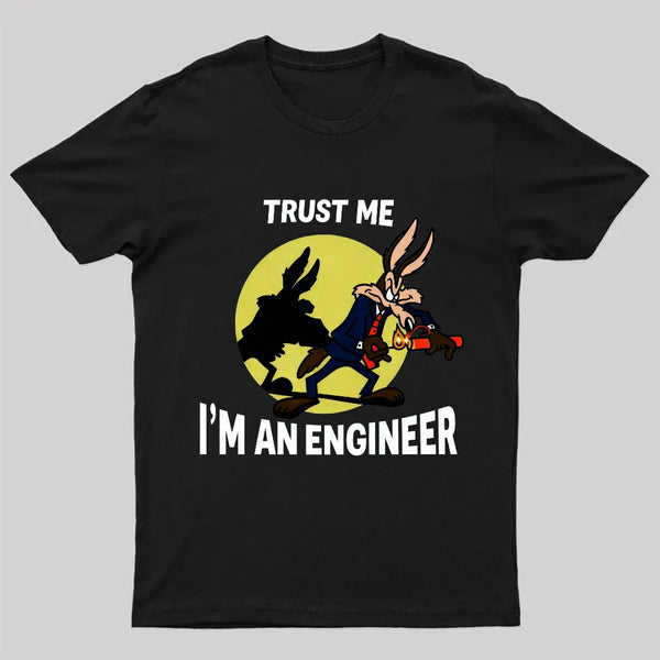 Trust Me I'm an Engineer T-Shirt