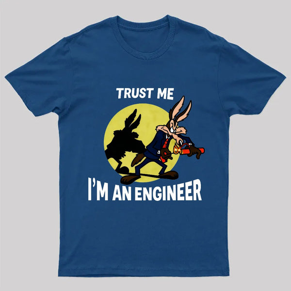 Trust Me I'm an Engineer T-Shirt