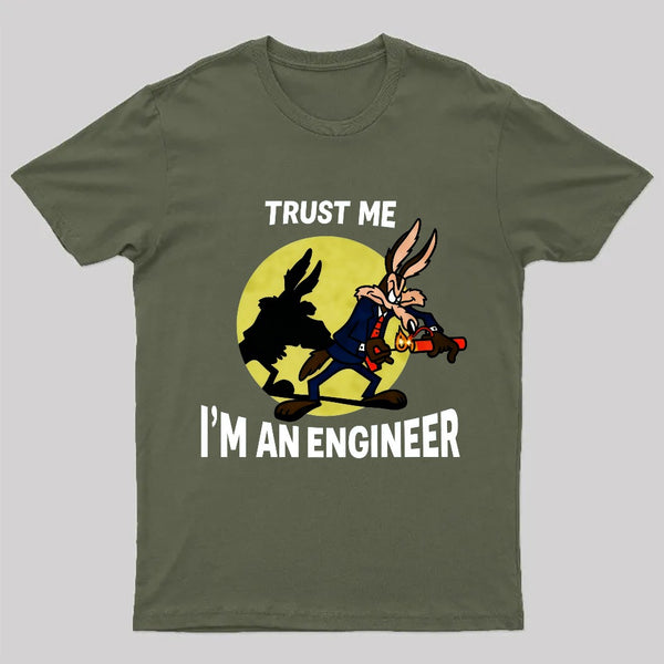 Trust Me I'm an Engineer T-Shirt