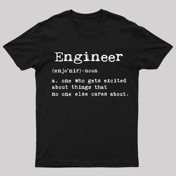 Engineer Definition Nerd T-Shirt