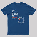 Space Oddity This is Ground Control to Major Tom T-Shirt
