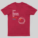 Space Oddity This is Ground Control to Major Tom T-Shirt