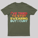I've Tried To Stop Swearing But I Cunt Sunset T-Shirt