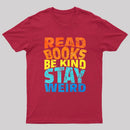 Read Books Be Kind T-Shirt