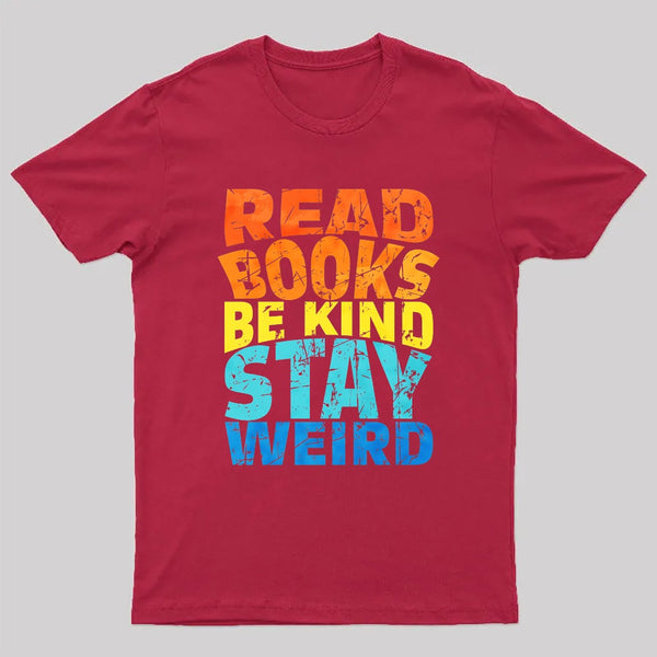 Read Books Be Kind T-Shirt