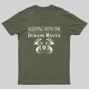 Sleeping With The Dungeon Master Nerd T-Shirt