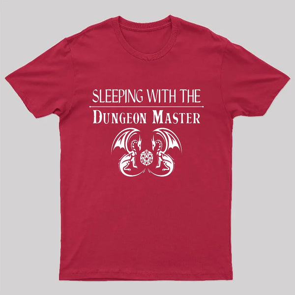 Sleeping With The Dungeon Master Nerd T-Shirt