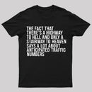 There's Highway To Hell And Stairway To Heaven T-Shirt