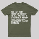 There's Highway To Hell And Stairway To Heaven T-Shirt