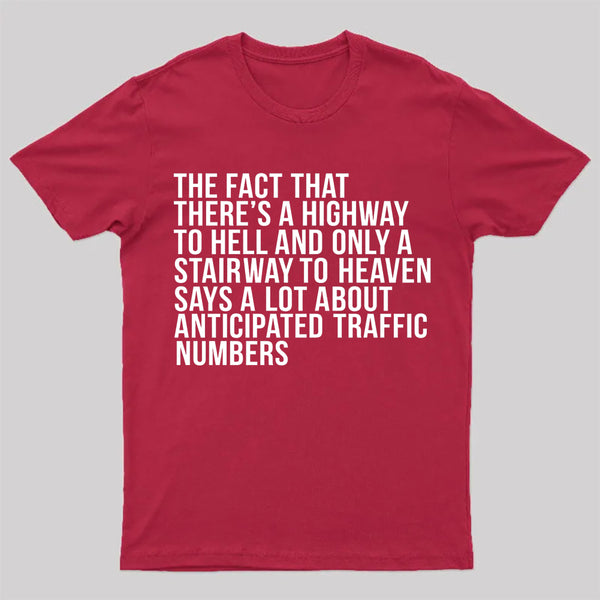 There's Highway To Hell And Stairway To Heaven T-Shirt