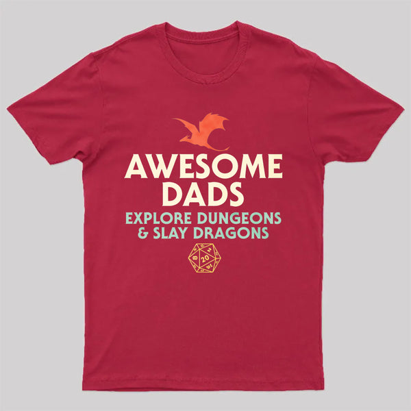 Awesome Dads Explore Dungeons and Slay Dragons T-Shirt