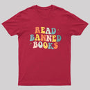 READ BANNED BOOKS T-Shirt