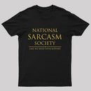 National Sarcasm Society T-Shirt