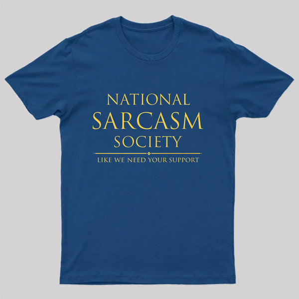 National Sarcasm Society T-Shirt