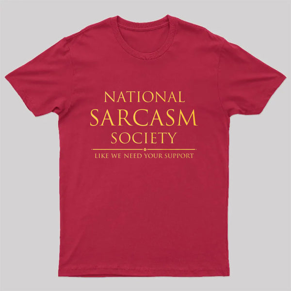 National Sarcasm Society T-Shirt