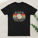 Never Forget Pluto Retro Style Geek T-Shirt