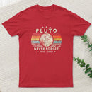 Never Forget Pluto Retro Style Geek T-Shirt