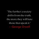 Truth Quote by George Orwell Classic T-shirt
