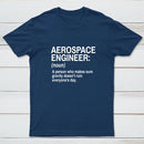 Aerospace Engineer Funny Geek T-Shirt