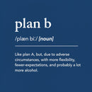 Definition of Plan B Geek T-Shirt