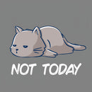 Not Today T-Shirt