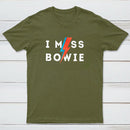 I Miss Bowie Geek T-Shirt