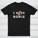 I Miss Bowie Geek T-Shirt