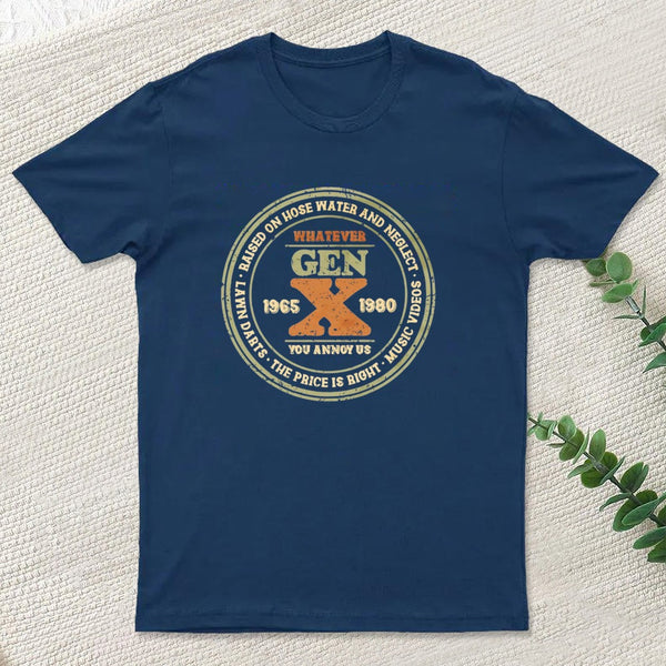 Raised on Hose Water and Neglect T-Shirt